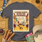 Leaving Hurts & Fireworks 2 [70sPoster] T-Shirt