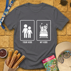 My Kids Your Kids T-Shirt