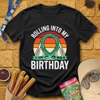 Rolling Into Birthday [Retro] T-Shirt