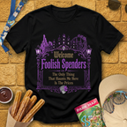 Foolish Spenders [Graphic] T-Shirt