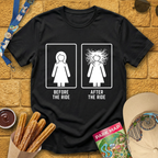 Before & After The Ride T-Shirt