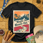 Magic In. Money Out. [80sPoster] T-Shirt