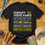 Therapy vs. Theme Parks T-Shirt