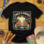 Cinco De Drinko [Square] T-Shirt for Theme Park Fans (Black)