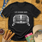 Life Behind Bars [Sleek] T-Shirt