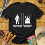 Your Husband My Husband T-Shirt