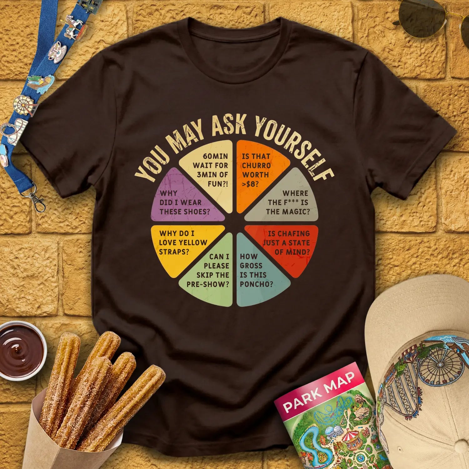 You May Ask [Distressed] T-Shirt for Theme Park Fans (Dark Chocolate)