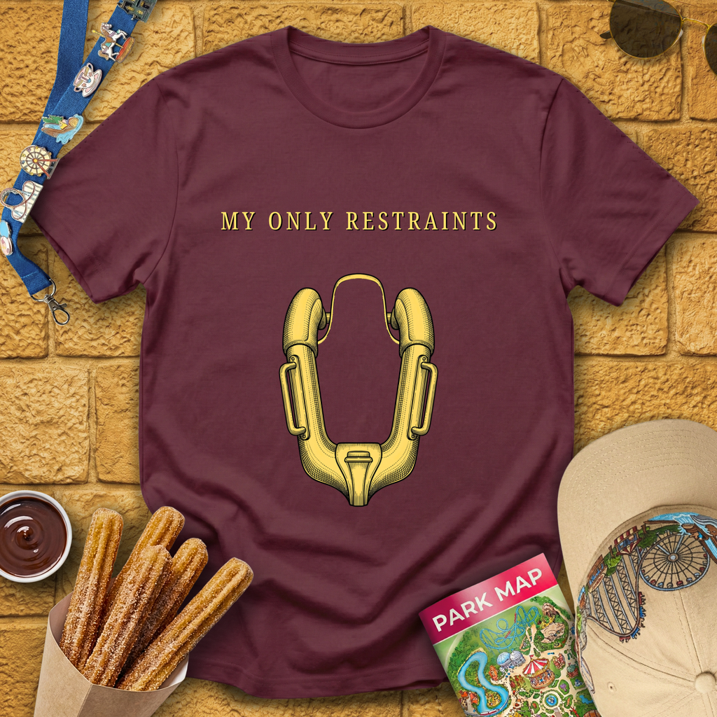 My Only Restraints [Sleek] T-Shirt
