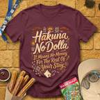 Hakuna No Dolla [Brushed] T-Shirt