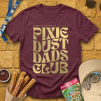 Pixie Dust Dads [Bold] T-Shirt for Theme Park Fans (Maroon)