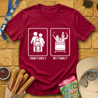 My Family Your Family T-Shirt