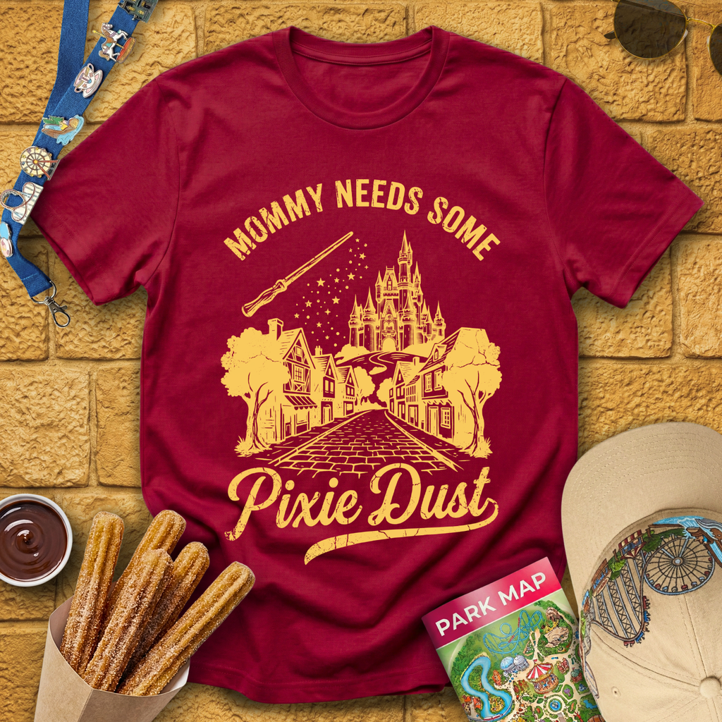 Mommy Needs Pixie Dust [RetroBrush] T-Shirt