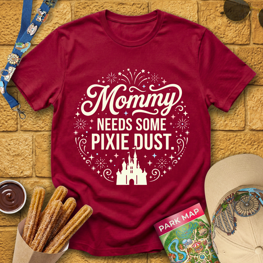 Mommy Needs Pixie Dust [Circular] T-Shirt
