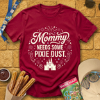 Mommy Needs Pixie Dust [Circular] T-Shirt