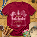 Foolish Spenders [Graphic] T-Shirt