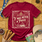 Never A Phase [Victorian] T-Shirt