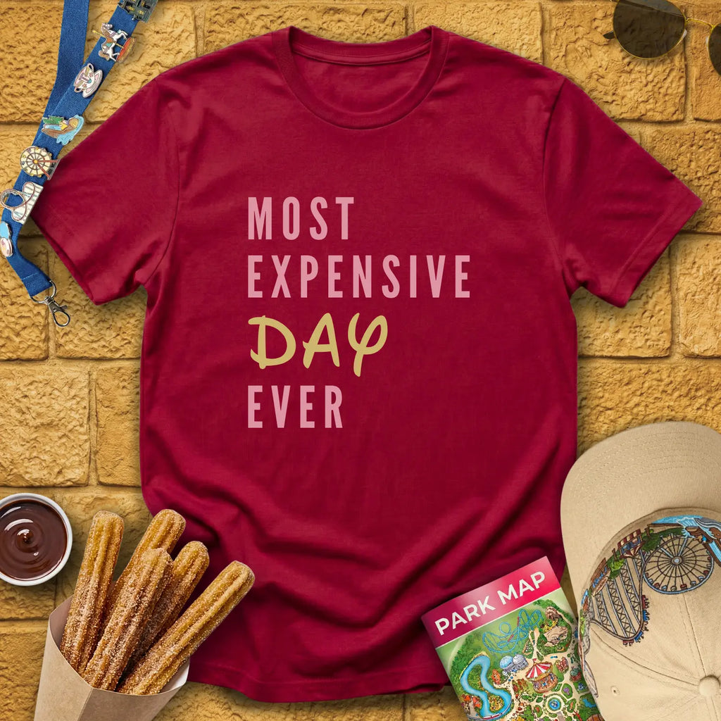 Most Expensive Day [Simple] T-Shirt for Theme Park Fans (Cardinal Red)