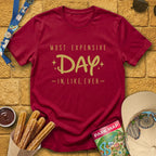 Most Expensive Day [Sleek] T-Shirt for Theme Park Fans (Cardinal Red)