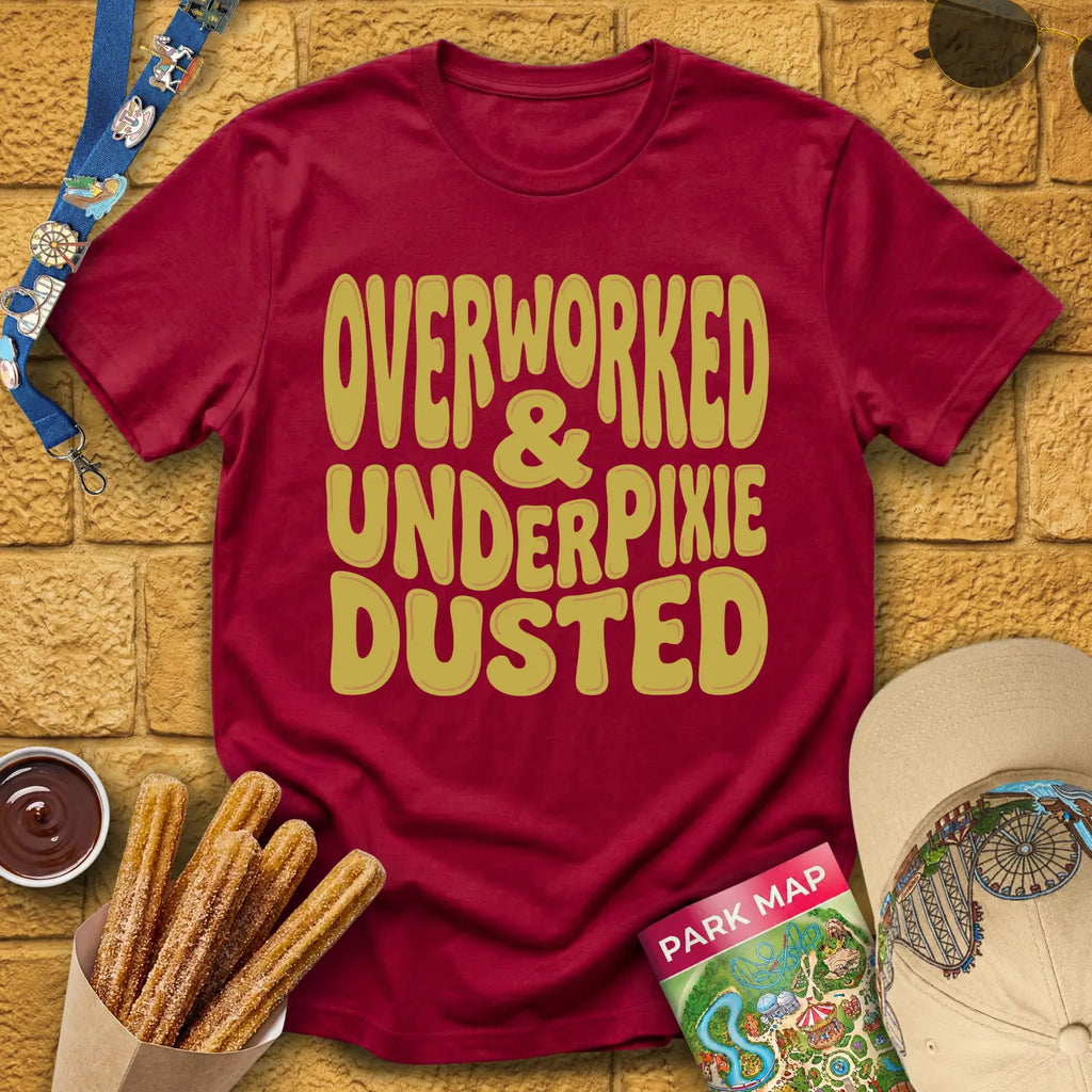 Overworked & UnderPixieDusted [70s] T-Shirt for Theme Park Fans (Cardinal Red)