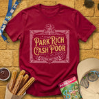 Park Rich Cash Poor [Victorian] T-Shirt for Theme Park Fans (Cardinal Red)