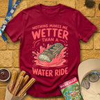 Wetter Than Water Ride [Graphic] T-Shirt for Theme Park Fans (Cardinal Red)