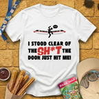 Door Hit Me [Graphic] T-Shirt