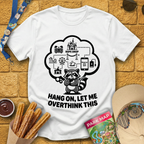 Let Me Overthink [PopArt] T-Shirt