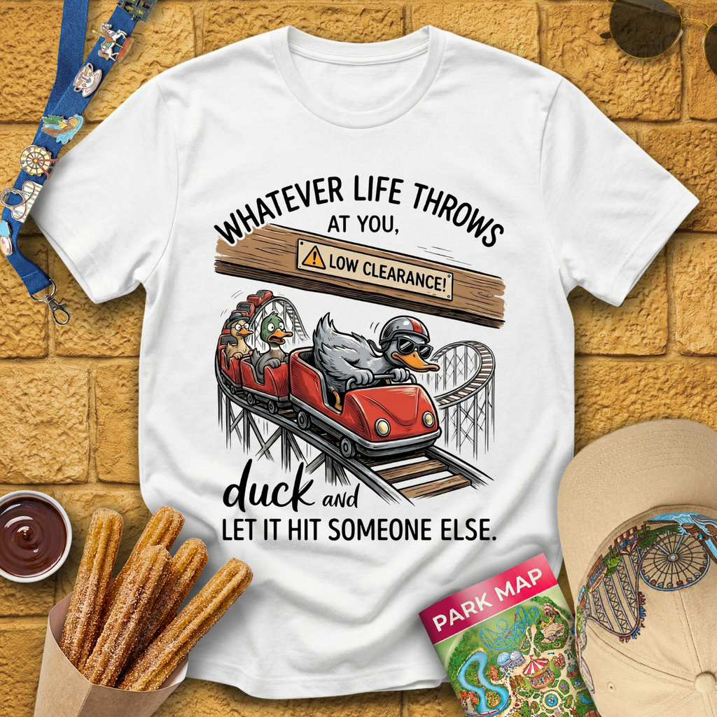 Duck And Let It Hit [Graphic] T-Shirt
