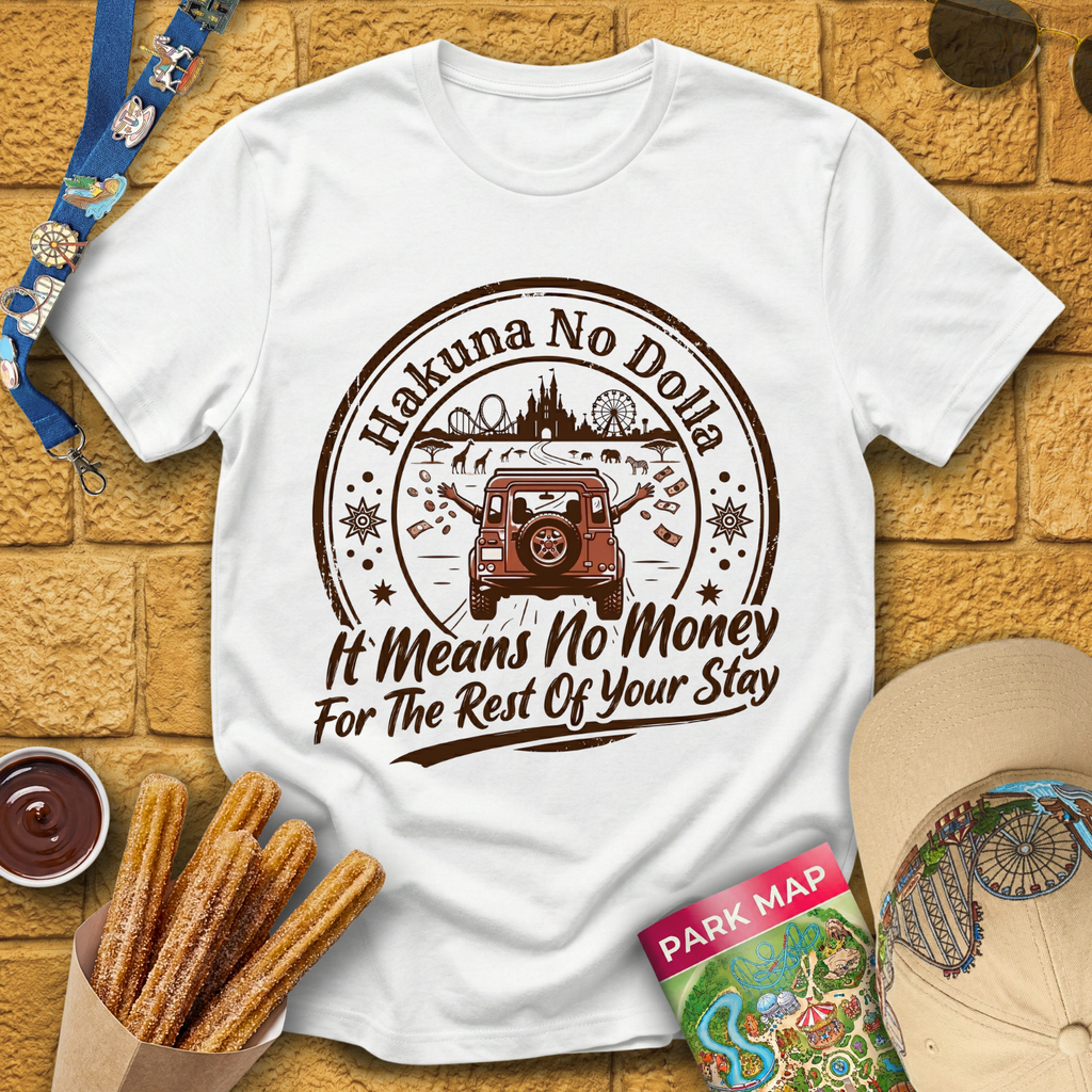Hakuna No Dolla [Badge] T-Shirt