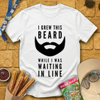 I Grew This Beard [Bold] T-Shirt