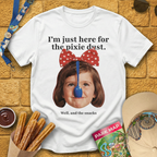 Here For Pixie Dust [Face] T-Shirt