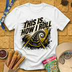 How I Roll [Grunge] T-Shirt