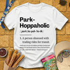 Park-Hoppaholic [Defined] T-Shirt