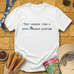 Post-Orlando Problem [Typed] T-Shirt for Theme Park Fans (White)