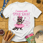 Season With Pixie Dust [Dreamy] T-Shirt for Theme Park Fans (White)