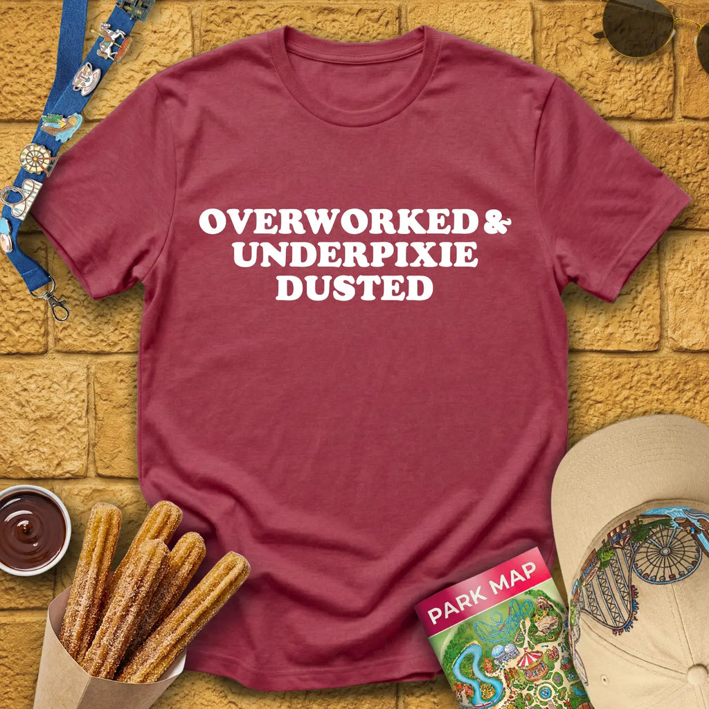 Overworked & UnderPixieDusted [Bold] T-Shirt for Theme Park Fans (Heather Cardinal)