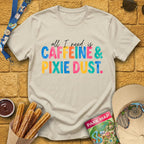 Caffeine & Pixie Dust [Colored] T-Shirt for Theme Park Fans (Sand)