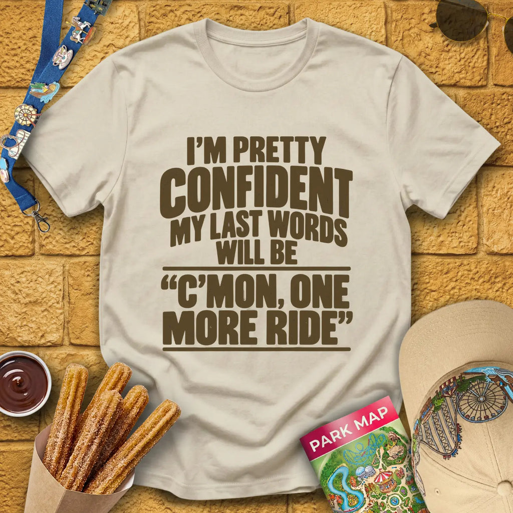 One More Ride [Bold] T-Shirt for Theme Park Fans (Sand)
