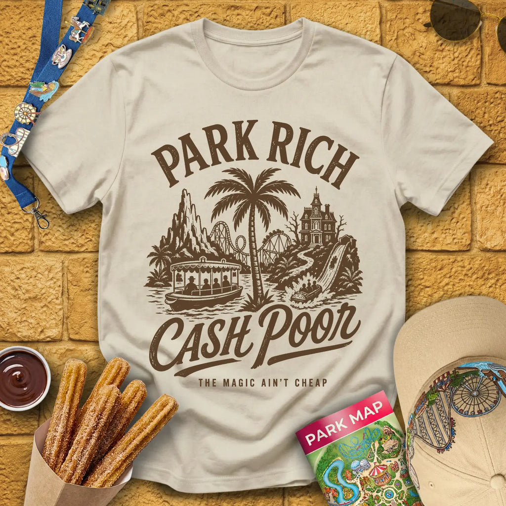 Park Rich Cash Poor [RetroBrush] T-Shirt for Theme Park Fans (Sand)