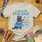 Season With Pixie Dust [Dreamy] T-Shirt for Theme Park Fans (Sand)