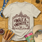 Walt A Minute... [Victorian] T-Shirt for Theme Park Fans (Sand)