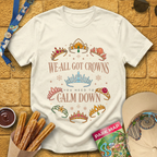 All Got Crowns [Fairytale] T-Shirt