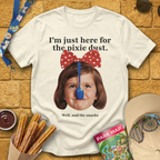 Here For Pixie Dust [Face] T-Shirt