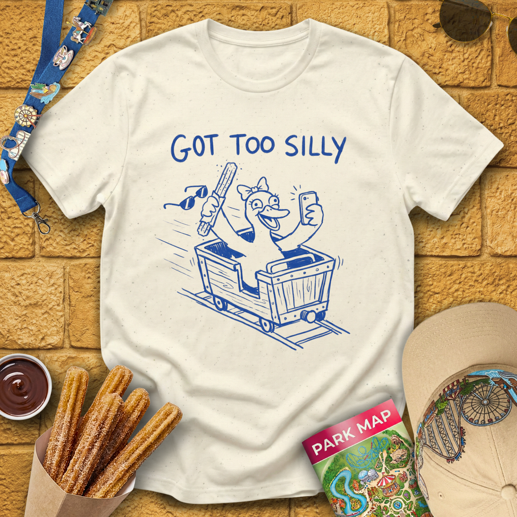 Got Too Silly [Coaster] T-Shirt