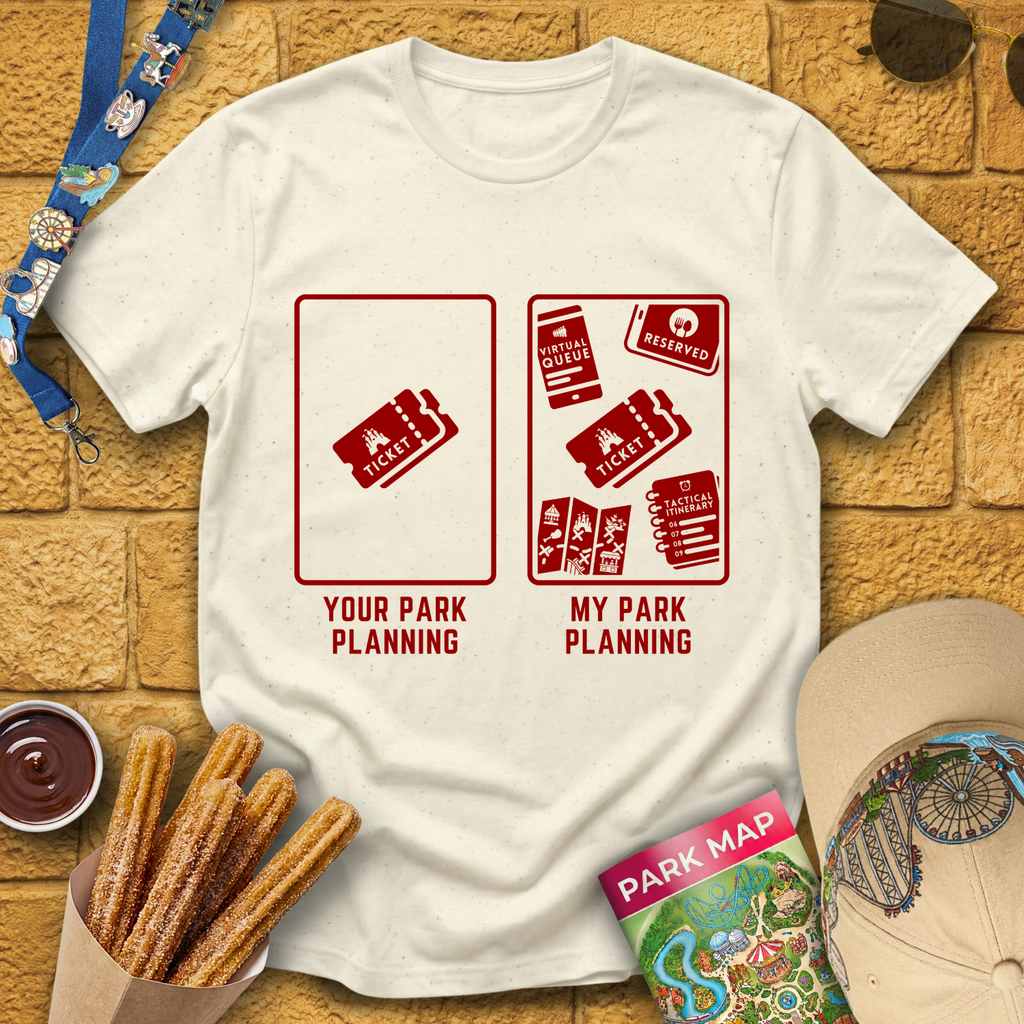My Planning Your Planning T-Shirt