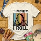 How I Roll [Retro] T-Shirt