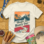 Magic In. Money Out. [80sPoster] T-Shirt