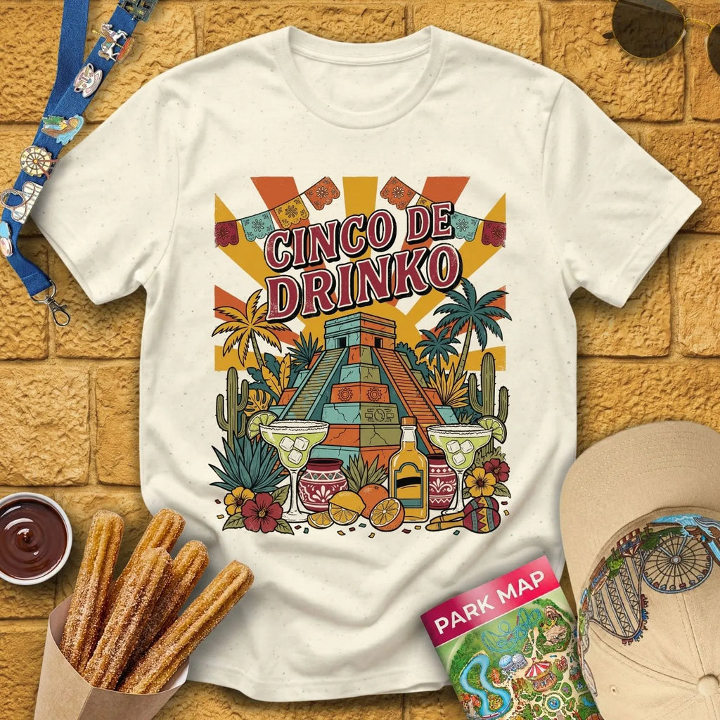 Cinco De Drinko [RetroPoster] T-Shirt for Theme Park Fans (Natural)
