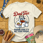 Dad Tax [Badge] T-Shirt for Theme Park Fans (Natural)