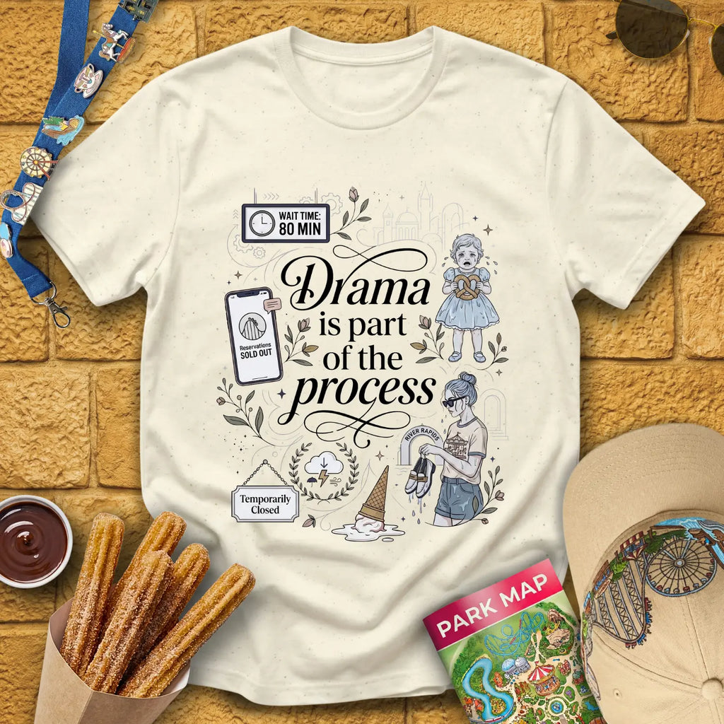 Drama Process [Artsy] T-Shirt for Theme Park Fans (Natural)